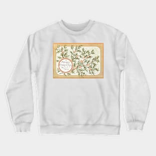 Christmas Card Depicting Botanical Ornamentation Crewneck Sweatshirt